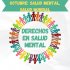 UN MES UN TEMA. OCTUBRE: SALUD MENTAL, SALUD MUNDIAL